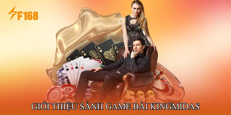 Giới thiệu Sảnh Game Bài KingMidas